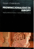 Prowincjonalizacja Europy