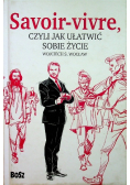 Savoir vivre czyli jak ułatwić sobie życie