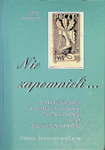 Nie zapomnieli...