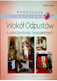 Kompozycje kwiatowe Wokół Odpustów i uroczystości kościelnych