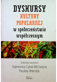 Dyskursy kultury popularnej w społeczeństwie współczesnym