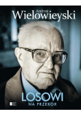 Losowi na przekór
