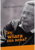 Czy wiara ma sens?