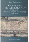 Warszawa i jej mieszkańcy w czasach Wielkiej Wojny Północnej