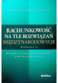 Rachunkowość na tle rozwiązań międzynarodowych