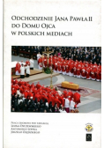 Odchodzenie Jana Pawła II do Domu Ojca w polskich mediach