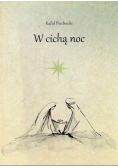 W cichą noc