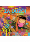 Za dużo! Jak uratować trudny dzień