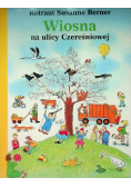 Wiosna na ulicy Czereśniowej