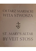 Blask. Ołtarz Mariacki Wita Stwosza