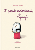 Z pozdrowieniami Żyrafa
