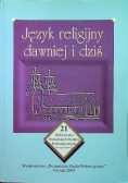Język religijny dawniej i dziś