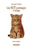 Gry kot przebiegnie ci drogę