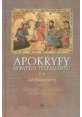 Apokryfy Nowego Testamentu Apostołowie Część 1