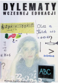Dylematy wczesnej edukacji