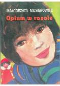Opium w rosole