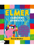Elmer. Słoniowe opowieści