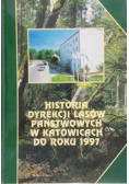 Historia dyrekcji lasów państwowych w Katowicach do roku 1997