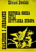 Historia gocka czyli scytyjska europa