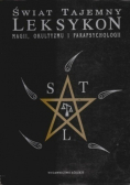 Świat tajemny Leksykon magii okultyzmu i parapsychologii