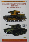 Polskie pojazdy wojskowe 1939 1945 vol 1