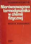 Nierównowagowa termodynamika w chemii fizycznej