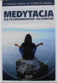 Medytacja dla psychoterapeutów i ich klientów