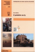 Z polskim na ty. Podręcznik do nauki języka polskiego