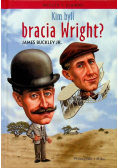 Kim byli bracia Wright