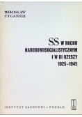 SS w ruchu narodowosocjalistycznym i w III Rzeszy 1925 - 1945