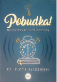 Pobudka!Jak rozpocząć dzień modlitwą