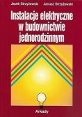 Instalacje elektryczne w budownictwie jednorodzinnym
