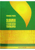 Słownik terminów teatralnych