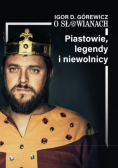 O Słowianach cz.1 Piastowie legendy niewolnicy