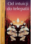 Od intuicji do telepatii