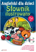 Angielski dla dzieci - Słownik ilustr. 4-6