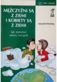 Mężczyźni są z ziemi i kobiety są z ziemi jak stworzyć udany związek