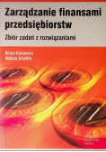 Zarządzanie finansami przedsiębiorstw Zbiór zadań z rozwiązaniami