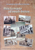 Mnie to miasto od innych droższe