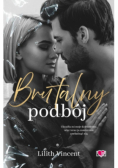 Brutalny podbój.