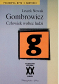 Gombrowicz Człowiek wobec ludzi