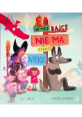 W tej bajce nie ma złego wilka
