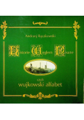 Historie Węglem Pisane czyli wujkowski alfabet