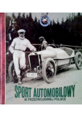 Sport Automobilowy w przedwojennej Polsce