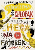 Dziewczyna i chłopak czyli heca na 14 fajerek