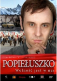 Popiełuszko. Wolność jest w nas