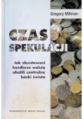 Czas spekulacji