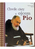 Chwile ciszy z ojcem Pio