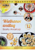 Wielkanoc według Siostry Anastazji Tom 13