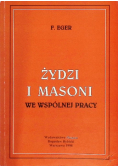 Żydzi i Masoni we wspólnej pracy reprint z 1908 r